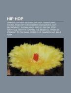Hip Hop: Graffiti, Hip Hop -musiikki, Hi di L. Hde Wikipedia edito da Books LLC, Wiki Series