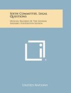 Sixth Committee, Legal Questions: Official Records of the General Assembly, Fourteenth Session di United Nations edito da Literary Licensing, LLC