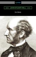 On Liberty di John Stuart Mill edito da Digireads.com