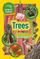 Ultimate Explorer Field Guide: Trees di Patricia Daniels edito da NATL GEOGRAPHIC SOC