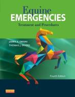 Equine Emergencies di James A. Orsini, Thomas J. Divers edito da Elsevier LTD, Oxford