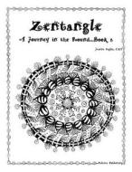 Zentangle - A Journey in the Round Book 2 di Jeanne Paglio Czt edito da Createspace
