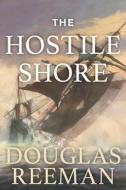 The Hostile Shore di Douglas Reeman edito da MCBOOKS PR