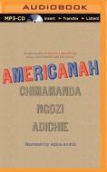 Americanah di Chimamanda Ngozi Adichie edito da Recorded Books on Brilliance Audio