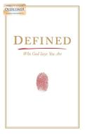 Defined: Who God Says You Are di Stephen Kendrick, Alex Kendrick edito da B&H PUB GROUP