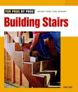 Building Stairs di Andrew Engel edito da TAUNTON PR