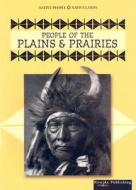 People of the Plains & Prairies di Linda Thompson edito da Rourke Publishing (FL)