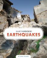 Earthquakes di Sara Gilbert edito da CREATIVE CO