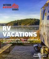 RV Vacations di Jeremy Puglisi, Stephanie Puglisi edito da ALPHA BOOKS