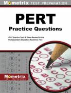 PERT Practice Questions: PERT Practice Tests & Exam Review for the Postsecondary Education Readiness Test edito da MOMETRIX MEDIA LLC