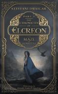 The Chronicles Of Elcreon di Draigar Steffani Draigar edito da IUniverse