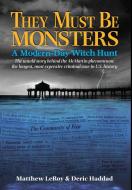 They Must Be Monsters di Matthew Leroy, Deric Haddad edito da The Manor Publishing House