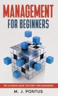 Management For Beginners di Pontus M. J. Pontus edito da Malu Me Limited