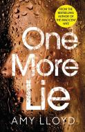 One More Lie di Amy Lloyd edito da Random House UK Ltd