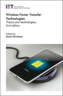 Wireless Power Transfer Technologies edito da Institution of Engineering & Technology