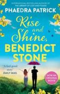 Rise And Shine, Benedict Stone di Phaedra Patrick edito da HarperCollins Publishers