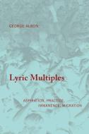 Lyric Multiples di George Albon edito da NIGHTBOAT BOOKS