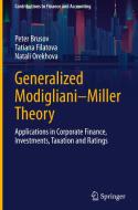 Generalized Modigliani-Miller Theory di Peter Brusov, Tatiana Filatova, Natali Orekhova edito da Springer Nature Switzerland AG