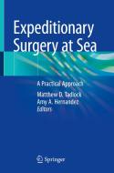 Expeditionary Surgery at Sea edito da Springer International Publishing