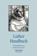 Luther Handbuch edito da Mohr Siebeck GmbH & Co. K