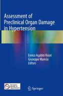 Assessment Of Preclinical Organ Damage In Hypertension edito da Springer International Publishing Ag