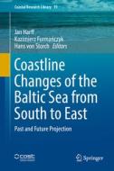 Coastline Changes of the Baltic Sea from South to East edito da Springer-Verlag GmbH