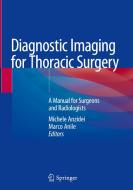Diagnostic Imaging for Thoracic Surgery edito da Springer-Verlag GmbH