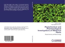 Phytochemical and Pharmacological Investigations of Medicinal Plants di Ayyasamy Rayar, Rajamanickam Manivannan edito da LAP Lambert Academic Publishing