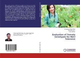Evaluation of Tomato Genotypes for NaCl Tolerance di Muhammad Ahsan Raza, Adeela Munawar, Fazal Rehman edito da LAP Lambert Academic Publishing