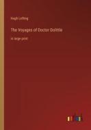 The Voyages of Doctor Dolittle di Hugh Lofting edito da Outlook Verlag