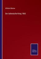 Der italienische Krieg 1860 di Wilhelm Rüstow edito da Salzwasser-Verlag