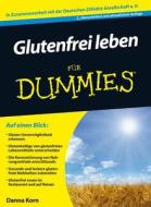 Glutenfrei Leben Fur Dummies di Danna Korn edito da Wiley-vch Verlag Gmbh