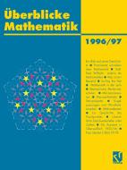 Überblicke Mathematik 1996/97 edito da Vieweg+Teubner Verlag