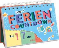 Mein Ferien-Countdown di Pattloch Verlag edito da Pattloch Geschenkbuch