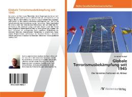Globale Terrorismusbekämpfung seit 1945 di Johannes Stumpf edito da AV Akademikerverlag