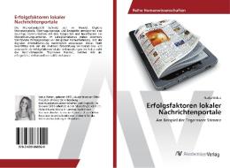 Erfolgsfaktoren lokaler Nachrichtenportale di Nadja Weber edito da AV Akademikerverlag