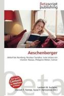 Aeschenberger edito da Betascript Publishing