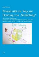 Narrativität als Weg zur Deutung von "Schöpfung" di Jutta Klemmt edito da Lit Verlag