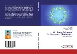 On Some Advanced Techniques In Biostatistics di G. Y. Mythili, Balasiddamuni Pagadala, G. Mokesh Rayalu edito da LAP Lambert Academic Publishing