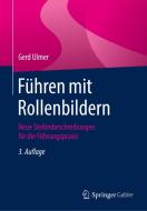 Führen mit Rollenbildern di Gerd Ulmer edito da Springer-Verlag GmbH