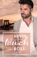 Never touch your Boss di Sarah Saxx edito da via tolino media
