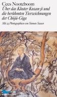 Über das Kloster Kozan-ji und die berühmten Tierzeichnungen der Choju-Giga di Cees Nooteboom edito da Schirmer /Mosel Verlag Gm