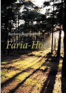 Faria Ho di Barbara Baurmann edito da Books On Demand