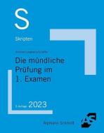Skript Die mündliche Prüfung im 1. Examen di Christian Sommer, Tobias Langkamp edito da Alpmann Schmidt