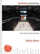 Dallas Stars di Jesse Russell, Ronald Cohn edito da Book On Demand Ltd.