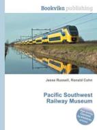 Pacific Southwest Railway Museum edito da Book On Demand Ltd.