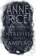 Entrevista Con El Vampiro di Anne Rice edito da EDICIONES B