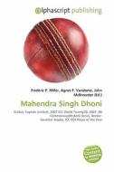 Mahendra Singh Dhoni edito da Vdm Publishing House