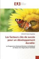 Les facteurs clés de succès pour un développement durable: di DROUVOT Cláudia Magalhães edito da Editions universitaires europeennes EUE
