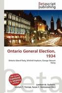 Ontario General Election, 1934 edito da Betascript Publishing